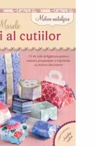 Marele alai al cutiilor - motive nostalgice