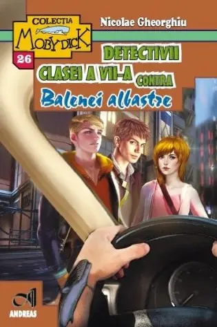 Detectivii clasei a VII-a contra Balenei Albastre
