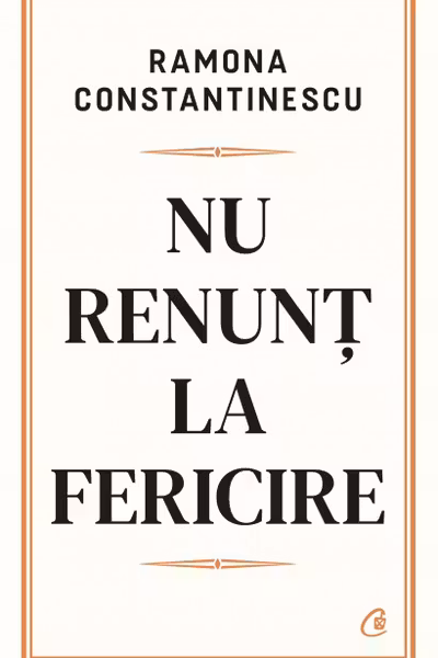 Nu renunt la fericire