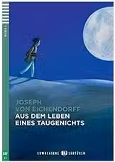 Aus dem Leben eines Taugenichts