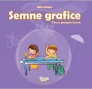 Semne grafice clasa pregatitoare