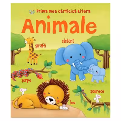 Prima Mea Carticica Litera. Animale