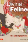 Divine Felines: The Cat in Japanese Art