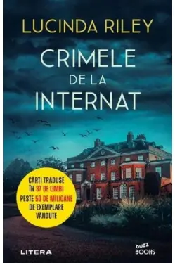 Buzz Books. CRIMELE DE LA INTERNAT.
