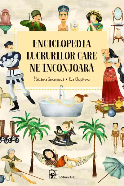 Enciclopedia lucrurilor care ne inconjoara