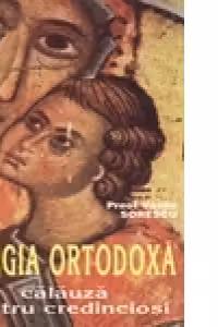 Religia ortodoxa - calauza pentru credinciosi