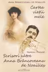 Cartea vietii mele. Scrisori catre Anna Brancoveanu