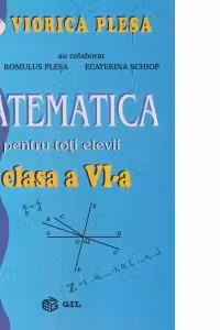Matematica pentru toti elevii clasei a VI-a