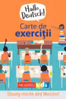 Hallo Deutsch! Carte de exercitii