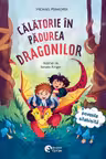 Calatorie in padurea dragonilor