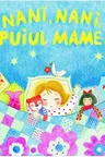Nani, nani, puiul mamei