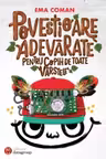 Povestioare adevărate pentru copiii… de toate vârstele