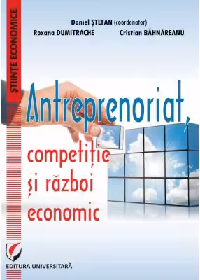 Antreprenoriat, competitie si razboi economic