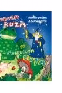 Poveste pentru Alexandru: Buburuza Ruza si Ciupercuta Cuta