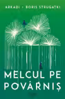 Melcul pe povarnis