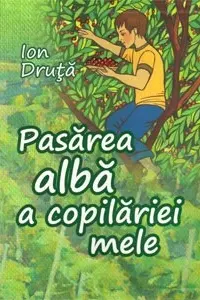 Pasarea alba a copilariei mele.