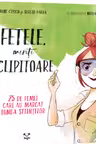 Fetele, minti sclipitoare