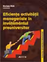 Eficienta activitatii manageriale in invatamantul preuniversitar