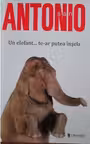 Un elefant... te-ar putea insela. San Antonio