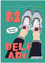 Curs limba Franceza Nouveau DELF ADO B2 livre de l`eleve