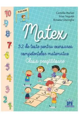 Matex - Clasa pregatitoare - Camelia Burlan, Irina Negoita