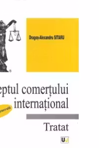 Dreptul comertului international - Tratat, Partea generala