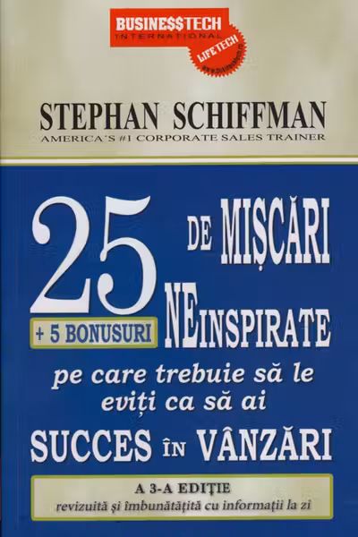 25 de miscari neinspirate + 5 bonusuri pe care trebuie sa le eviti ca sa ai succes in vanzari
