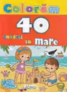 Colorăm 40 imagini. La mare