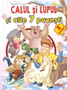Calul si lupul si alte 7 povesti