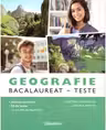 Geografie. Bacalaureat. Teste (58 de teste). An scolar 2026-2027