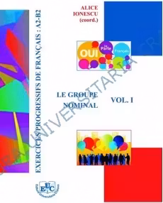 Exercices progressifs de francais: A2-B2 Vol. I - Le groupe nominal