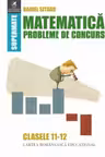 Matematică - Clasele 11-12 - Probleme de concurs