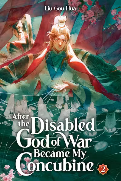 After the Disabled God of War Became My Concubine (Novel) - Volume 2