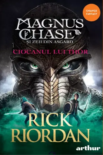 Magnus Chase 2. Ciocanul lui Thor