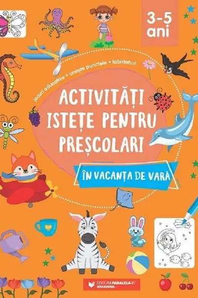 Activitati istete pentru prescolari in vacanta de vara. 3-5 ani
