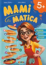 Mamimatica 5+