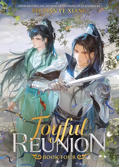 Joyful Reunion - Volume 4 (Novel)