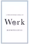 A Philosopher Looks at Work