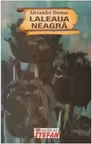 Laleaua Neagra - Alexandre Dumas
