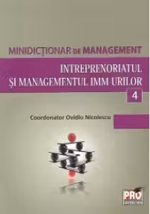 Minidicționar De Management 4: Întreprinderea Si Managementul IMM-urilor