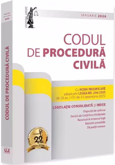Codul de procedură civilă. Ianuarie 2026