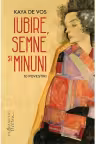 Iubire, semne si minuni. 10 povestiri