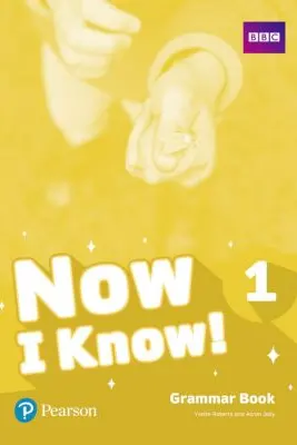 Now I Know! 1 I Can Read Grammar Book - Yvette Roberts, Aaron Jolly