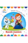 DISNEY BABY. BUNELE MANIERE. Versuri mici pentru pitici