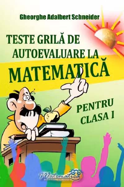 Teste grilă de autoevaluare matematică - Clasa 1
