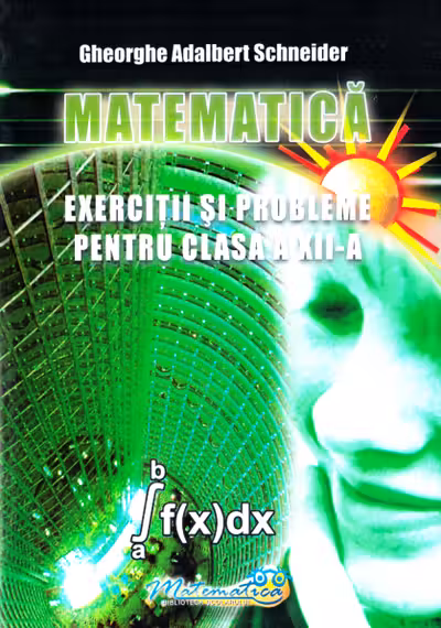 Matematică - Clasa 12 - Exerciții și probleme
