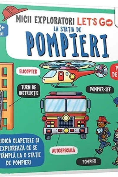 Let's go! - La statia de pompieri