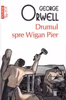 Drumul spre Wigan Pier