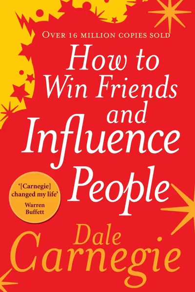 How to Win Friends and Influence People