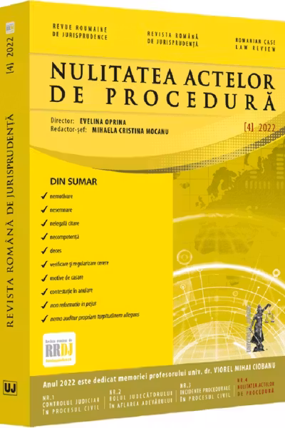Revista română de jurisprudență Nr.4 din 2022. Nulitatea actelor de procedură